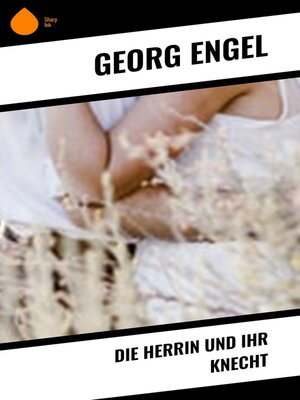 cover image of Die Herrin und ihr Knecht